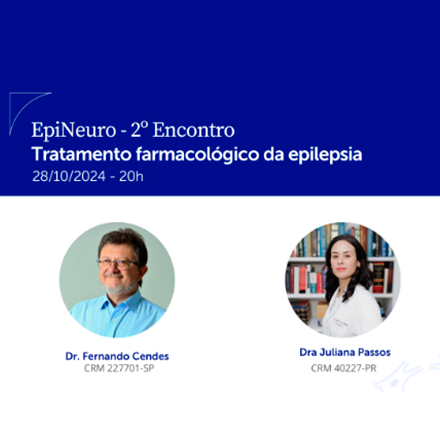 EpiNeuro - 2º Encontro - Tratamento farmacológico da epilepsia